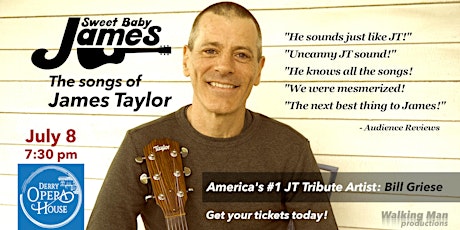 Sweet Baby James: America's #1 James Taylor Tribute (Derry, NH - 7/8, 7:30)