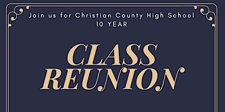 Christian County High School Class of 2013 Reunion
