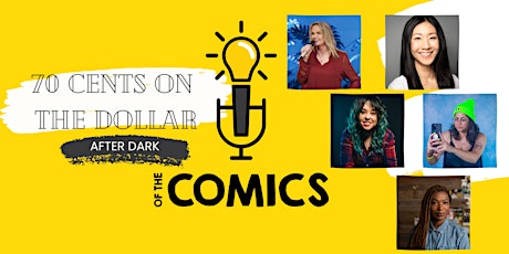 Standup Comedy Show & Live Podcast Of the Comics: 70 Cents on the Dollar