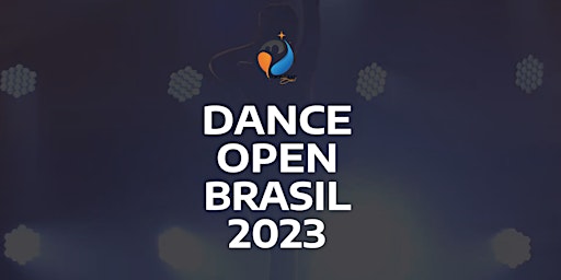 Hauptbild für Dance Open Brasil 2023 | Dia 16