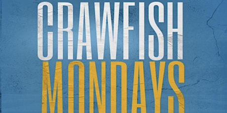 Crawfish Mondays