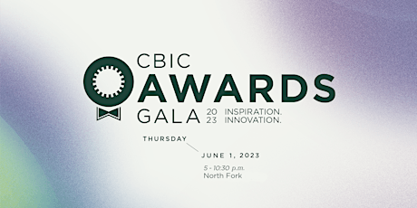CBIC's 24th Annual Gala Celebration (2023): Inspiration. Innovation.