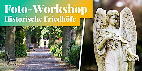 Foto-Workshop: Historische Friedhöfe