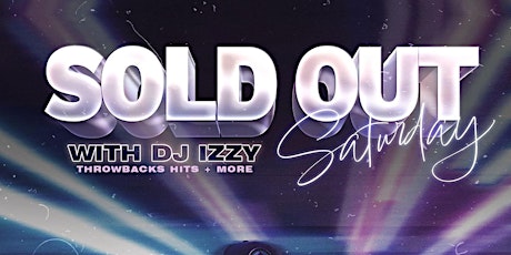 Sold Out Saturday