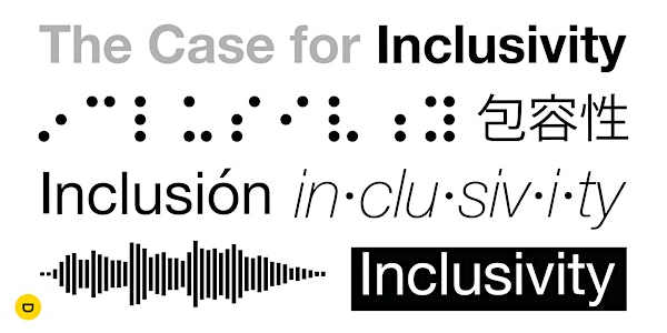 The Case for Inclusivity