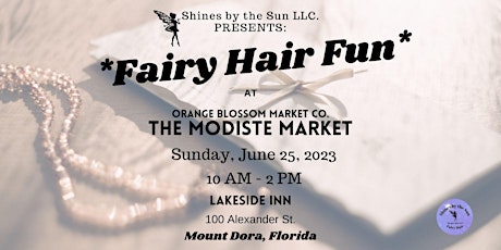 Fairy Hair Fun at The Modiste Market