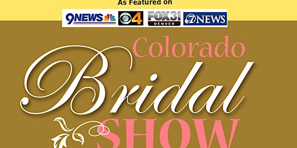 Colorado Bridal Show - 8-27-23 - Delta Marriott Thornton