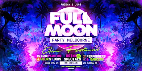 Imagen principal de Full Moon Party Melbourne | Friday 2 June 2023