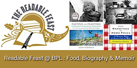 Readable Feast @ BPL: Food, Biography & Memoir primary image