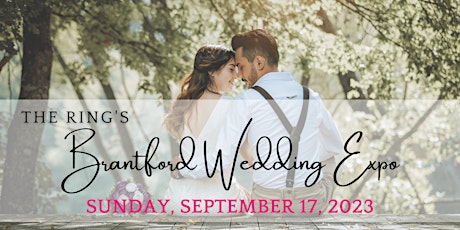 The Ring's Brantford Fall 2023 Wedding Expo
