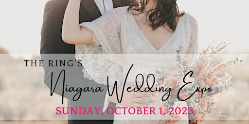 The Ring's Niagara Fall 2023 Wedding Expo primary image