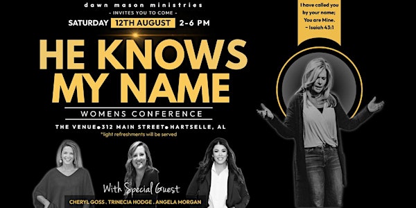 HE KNOWS MY NAME Women's Conference
