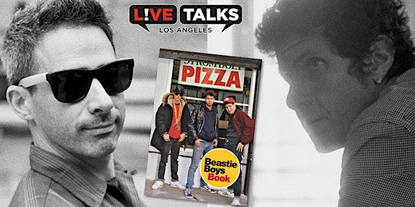 Beastie Boys Book: Live & Direct with Adam Horovitz and Michael Diamond - N...