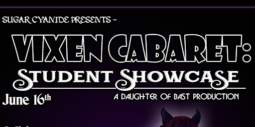 Vixen Cabaret: Student Showcase primary image