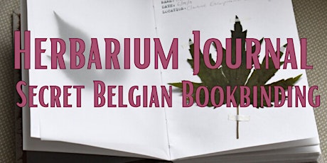 Herbarium Journal (Secret Belgian Bookbinding)
