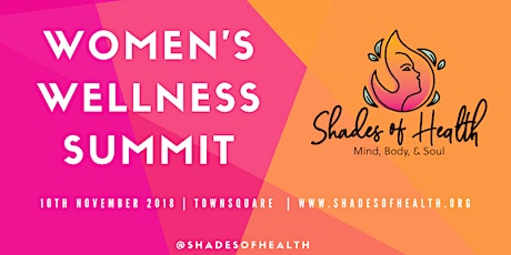 Shades of Health - Women's Wellness Summit primary image