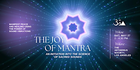 Hauptbild für The Joy of Mantra - an Initiation into the Science of Sacred Sounds