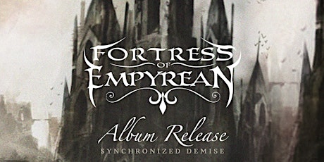 Fortress of Empyrean Album Release Show