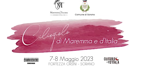 Immagine principale di 7 Maggio "Ciliegiolo di Maremma e d'Italia" 