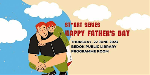 Imagem principal de Happy Father's Day! | ST*ART Series