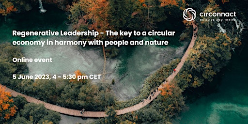 Regenerative Leadership for a Circular and Nature-positive Economy primary image