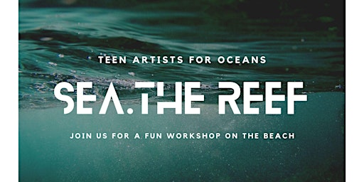 SEA THE REEF: Art Show for World Oceans Day 2023 primary image