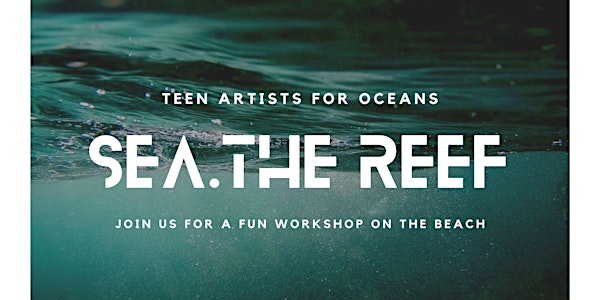 SEA THE REEF: Art Show for World Oceans Day 2023