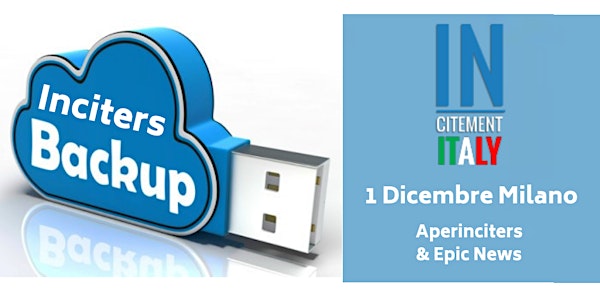 Inciters Back Up * Epic News * Milano