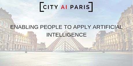 City AI Paris Meetup #3 : Perception vs Reality of Machine Learning  primary image