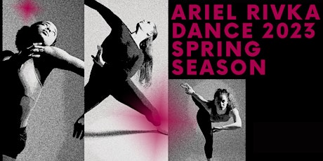 Ariel Rivka Dance Annual Season | Virtual Release