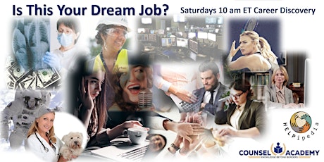 Is This Your Dream Job? Career Discovery Series