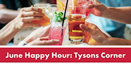 June Happy Hour: Tysons Corner