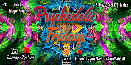 Primaire afbeelding van Psychedelic Fridays #23 w/ Damage System Live Po