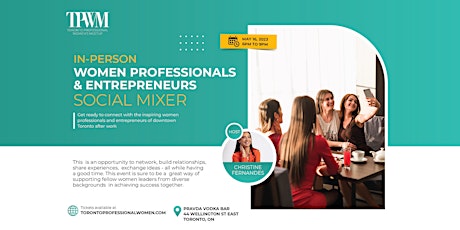 In Person Women Professionals & Entrepreneurs Social Mixer