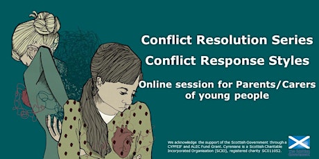 PARENT/CARER EVENT - Conflict Resolution Series - Conflict Response Styles