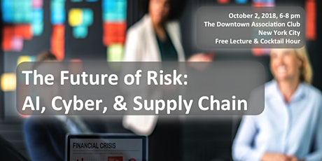 The Future of Risk: AI, Cyber, & Supply Chain primary image