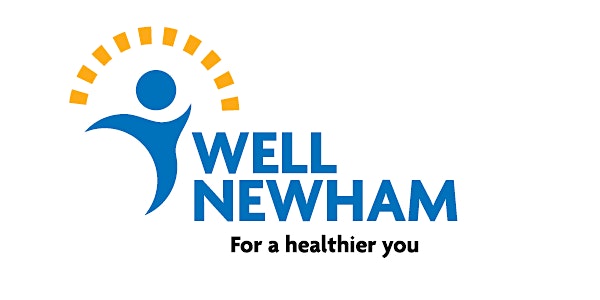Well Newham Launch Webinar for Health and Care Professionals