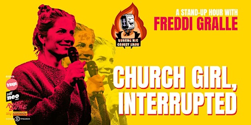 Hauptbild für Church Girl Interrupted - English Comedy Special by Freddi Gralle
