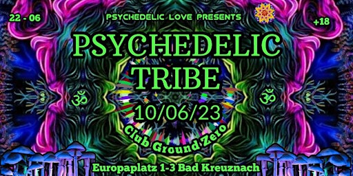 Psychedelic Tribe  Club Ground Zero  Bad Kreuznach