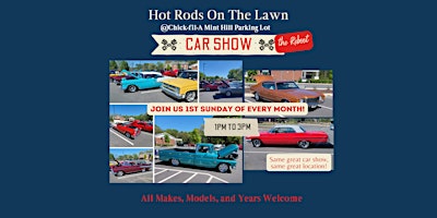 Hauptbild für Mint Hill Car Show - Hot Rods on the Lawn