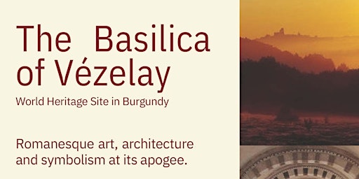 The Basilica of Vézelay - Presentation and Film screening primary image