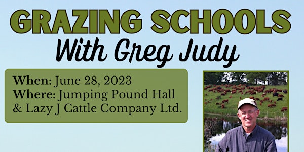 Greg Judy Grazing School- Jumping Pound