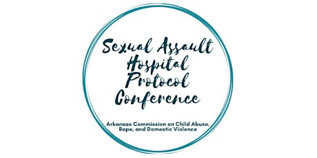 2023 Sexual Assault Hospital Protocol Conference