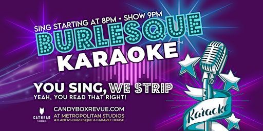 Primaire afbeelding van Burlesque Show! Burlesque Karaoke - You Sing We Strip Burlesque Karaoke™
