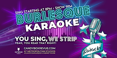 Burlesque Show! Burlesque Karaoke - You Sing We Strip Burlesque Karaoke™ primary image