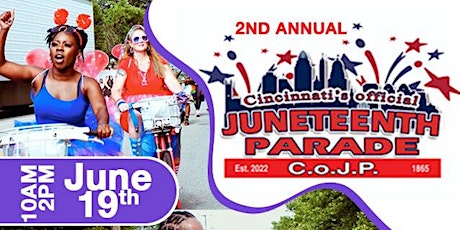 2nd Annual Cincinnati Official Juneteenth Parade