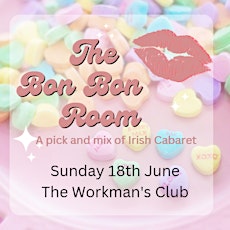 The Bon Bon Room - Cabaret Open Stage Pride Special!
