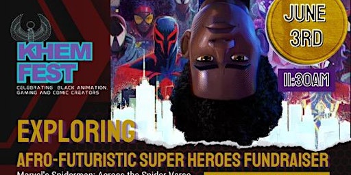 Imagem principal de Exploring Afro-futurist Super Heroes Fundraiser