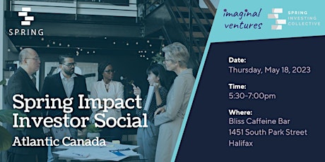 Spring Impact Investing Social - Atlantic Canada