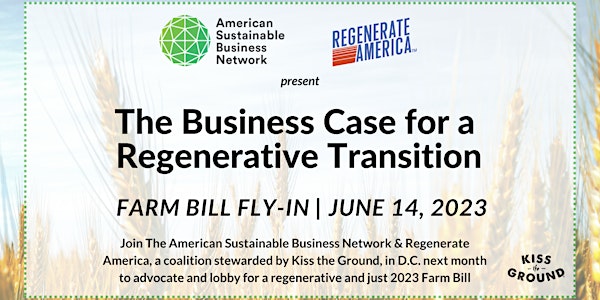 2023 Farm Bill Fly-In: The Business Case for a Regenerative Transition